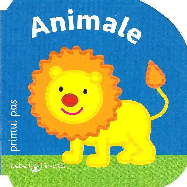 Carte Bebe invata. Animale. Primul pas   editura Litera