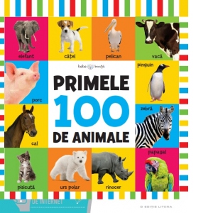 Carte Bebe invata. Primele 100 de animale (format mare)