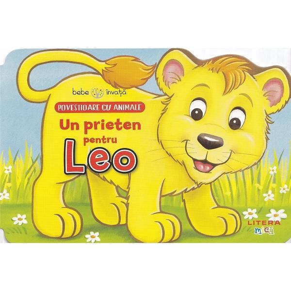 Carte Bebe invata. Un prieten pentru Leo