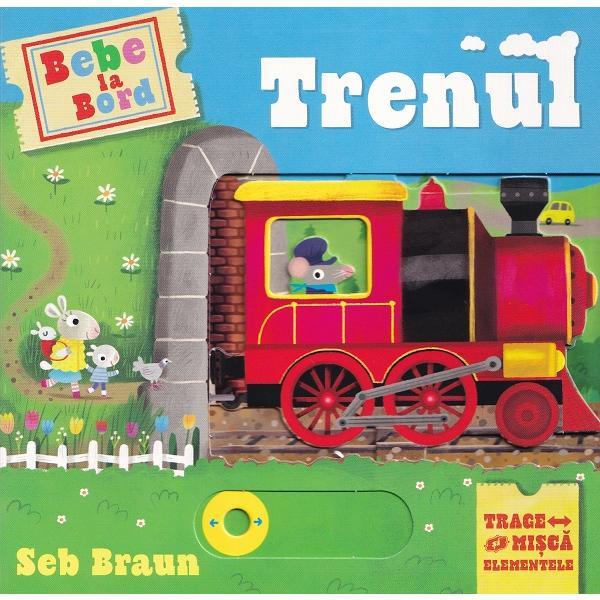 Carte Bebe la bord. Trenul - Seb Braun