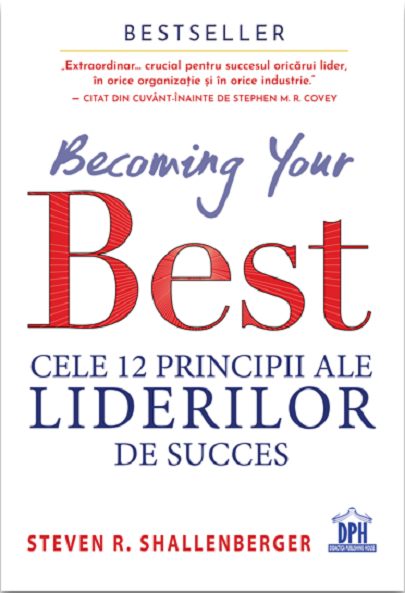 Carte Becoming your Best autor Steven R. Shallenberger editura Didactica Publishing House