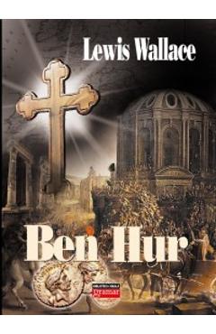 Carte Ben Hur - Lewis Wallace editura Lewis Wallace