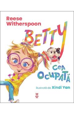 Carte Betty cea ocupata - Reese Witherspoon editura Reese Witherspoon