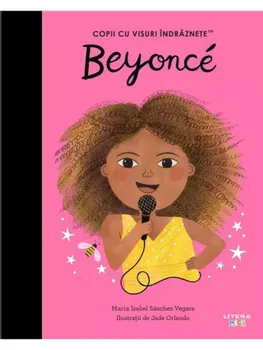 Carte Beyonce/Maria Isabel Sanchez Vegara editura Litera