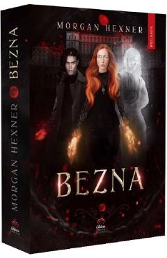Carte Bezna - Morgan Hexner editura Morgan Hexner