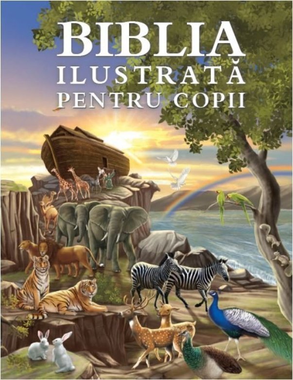 Carte Biblia ilustrata pentru copii   editura Litera
