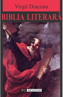 Carte Biblia literara - Virgil Diaconu editura Virgil Diaconu