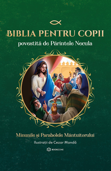 Carte Biblia pentru copii povestită de Părintele Necula Vol. II editura Bookzone