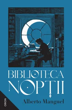 Carte Biblioteca noptii/Alberto Manguel editura Nemira