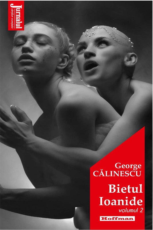 Carte Bietul Ioanide. Volumul II autor George Calinescu editura Hoffman