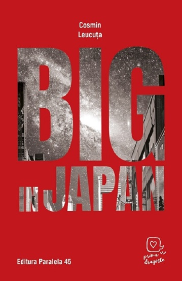 Carte Big in Japan editura Paralela 45