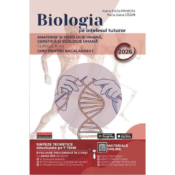 Carte Biologia pe intelesul tuturor - Clasele 11-12 - Anatomie si fiziologie umana