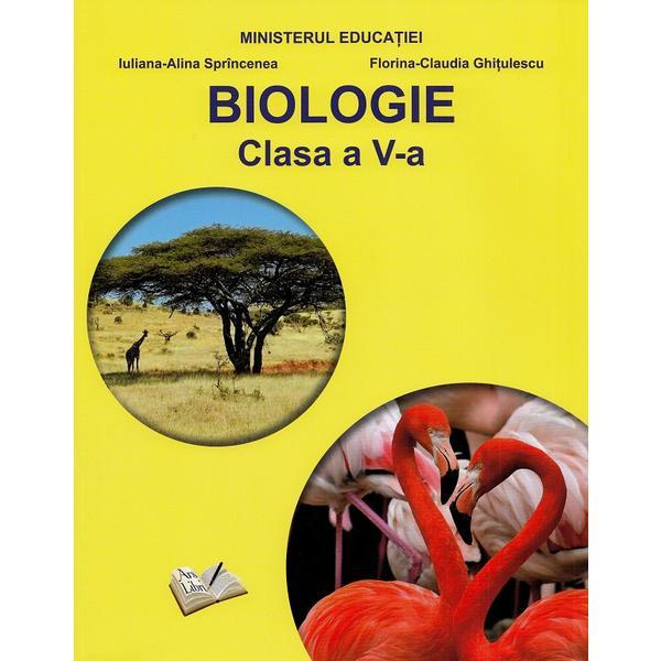 Carte Biologie - Clasa 5 - Manual - Iuliana-Alina Sprincenea