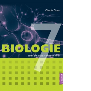 Carte Biologie. Caiet de lucru pentru clasa a VII-a