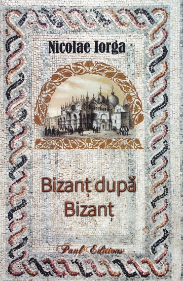 Carte Bizant dupa Bizant editura Paul Editions