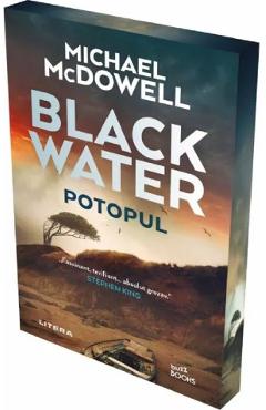 Carte Blackwater I: Potopul - Michael McDowell editura Michael Mcdowell