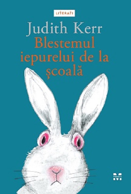 Carte Blestemul iepurelui de la scoala autor Judith Kerr editura Pandora M