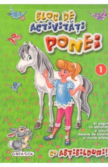 Carte Bloc de activitati - Ponei cu 1 editura Girasol