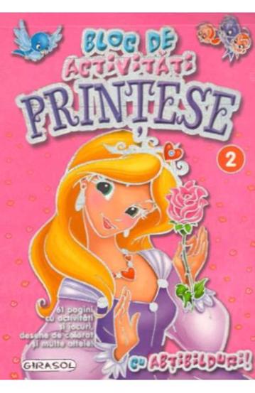 Carte Bloc de activitati - Printese 2 editura Girasol