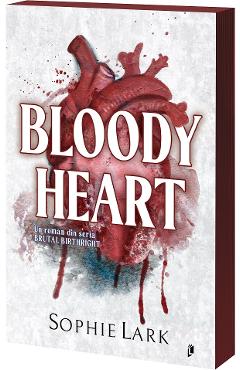Carte Bloody Heart. Seria Brutal Birthright Vol.4 - Sophie Lark editura Sophie Lark