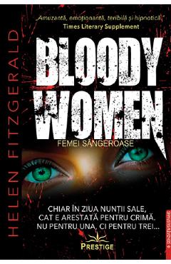 Carte Bloody Women. Femei sangeroase - Helen Fitzgerald editura Helen Fitzgerald