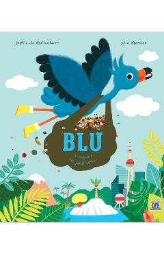 Carte Blu in misiune in jurul lumii - Sophie de Mullenheim editura Sophie De Mullenheim