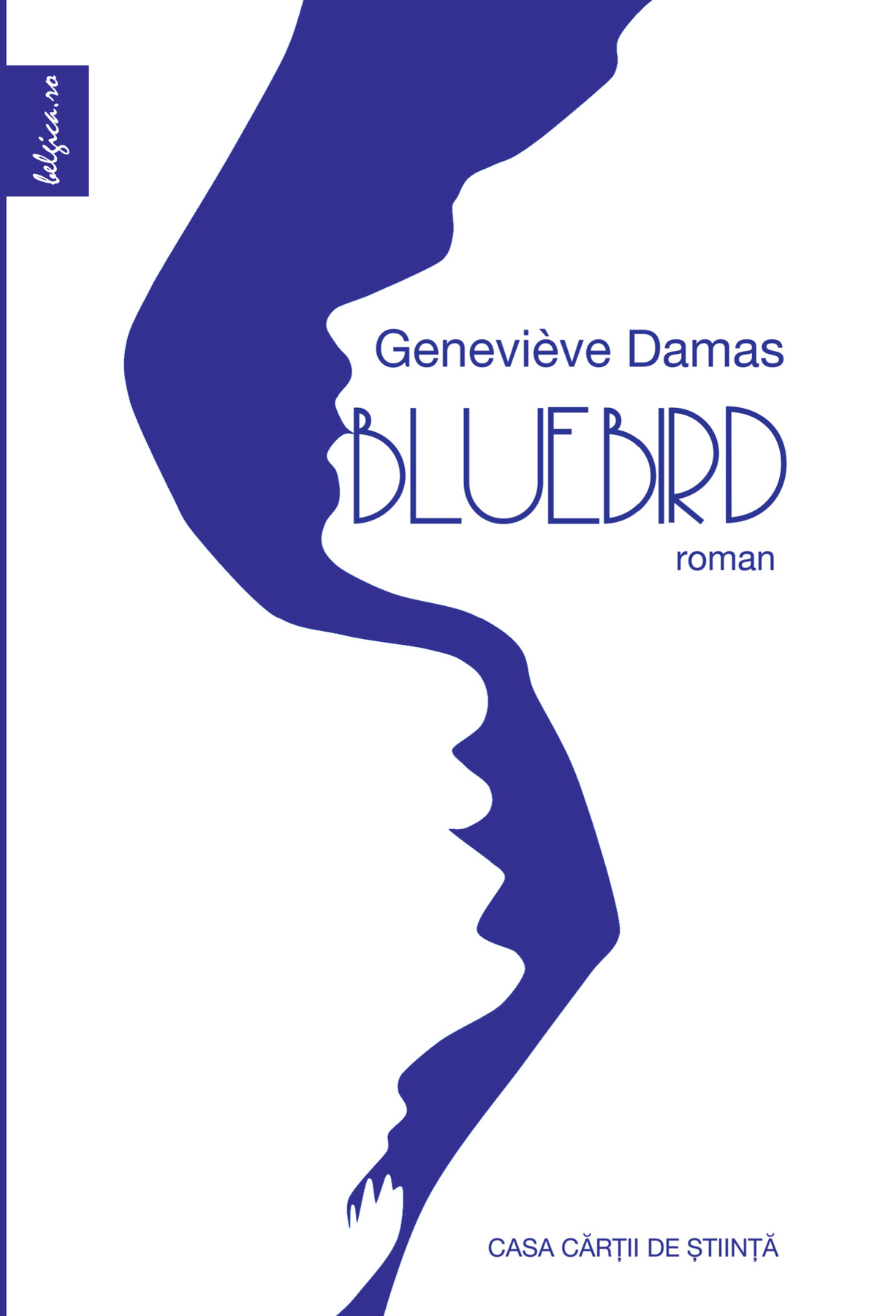 Carte Bluebird autor Genevieve Damas editura Casa Cartii de Stiinta