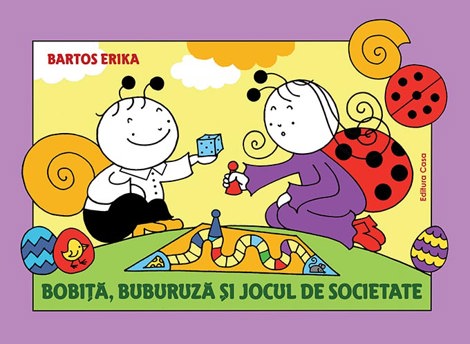 Carte Bobita Buburuza si jocul de societate editura Casa