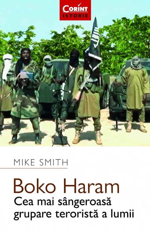 Carte Boko Haram autor Michael Smith editura Corint