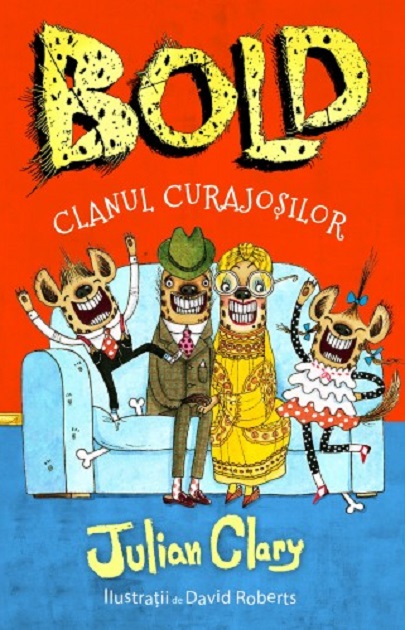 Carte Bold autor Julian Clary editura Litera
