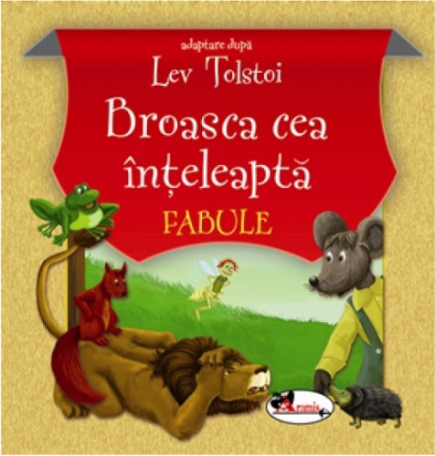 Carte Broasca cea inteleapta. Fabule autor Lev Tolstoi editura Aramis