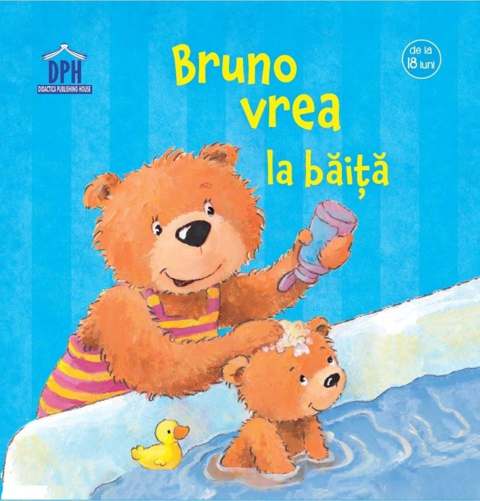 Carte Bruno vrea la baita editura DPH