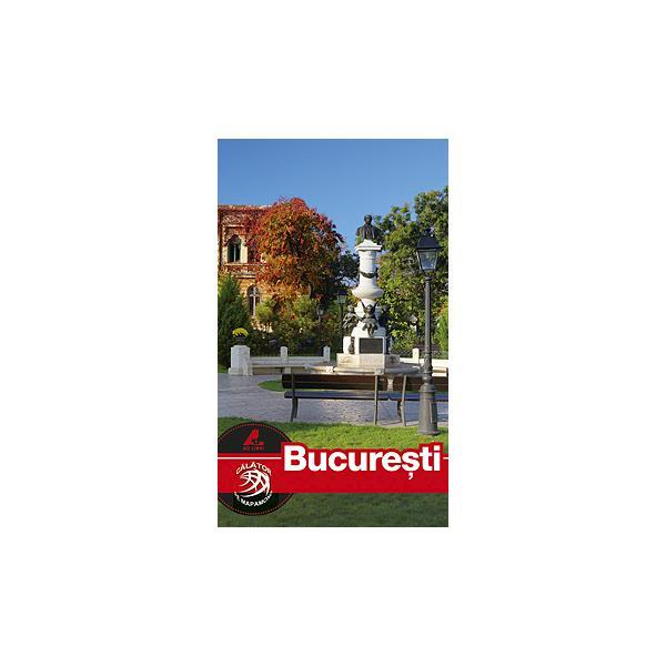 Carte Bucuresti - Calator Pe Mapamond