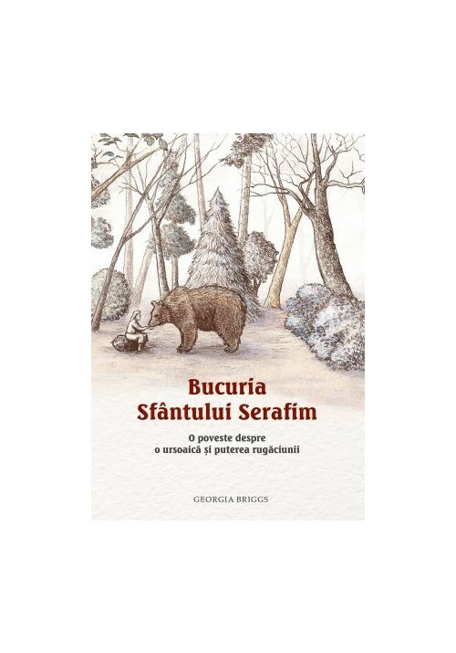 Carte Bucuria Sfantului Serafim editura Editura Sophia