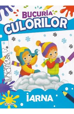 Carte Bucuria culorilor. Iarna editura -