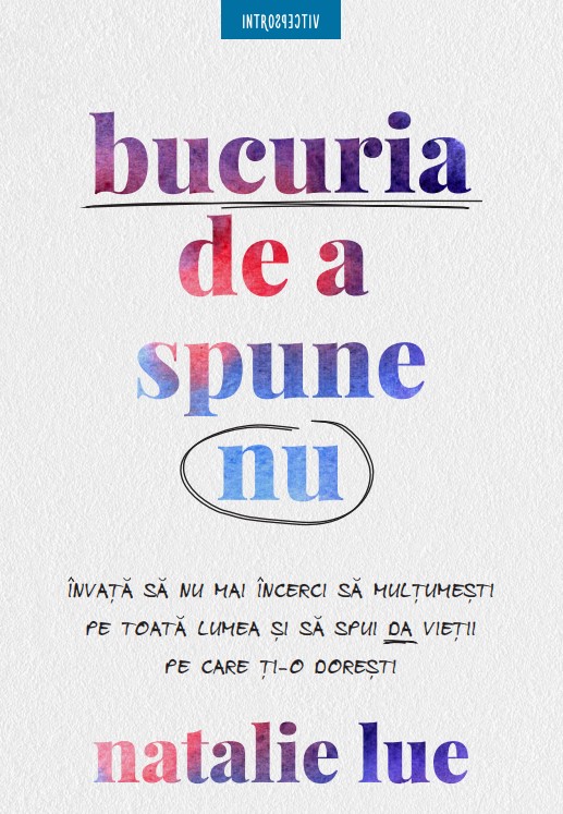 Carte Bucuria de a spune nu editura Litera