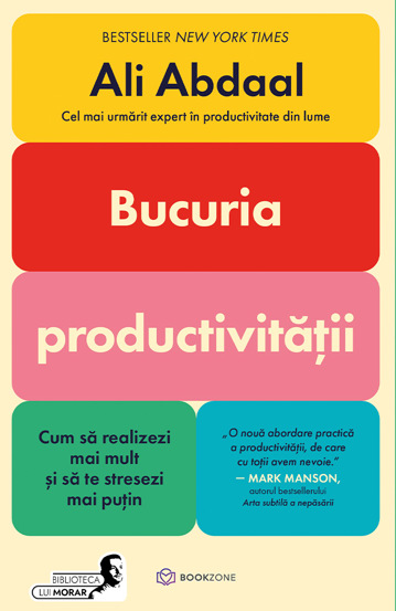 Carte Bucuria productivității editura Bookzone