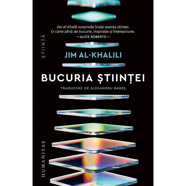 Carte Bucuria stiintei - Jim Al-Khalili