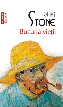 Carte Bucuria vietii (Top 10+)/Irving Stone editura Polirom