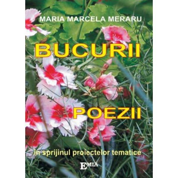 Carte Bucurii. Poezii - Maria Marcela Meraru