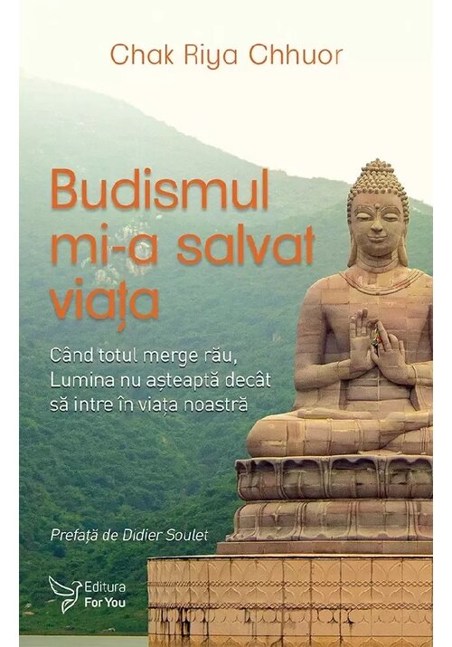 Carte Budismul mi-a salvat viata editura For You
