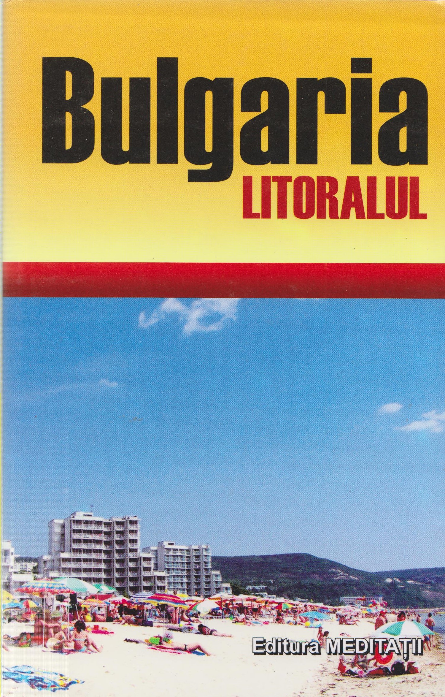 Carte Bulgaria - Litoralul autor Toma Ritner editura Meteor Press