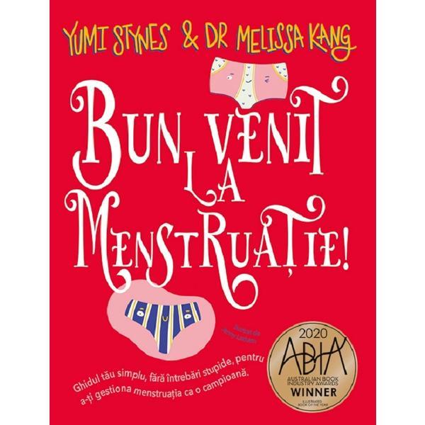 Carte Bun venit la menstruatie! - Yumi Stynes
