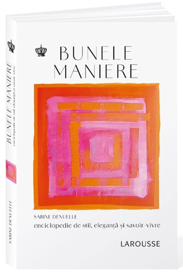 Carte Bunele maniere editura Baroque Books & Arts