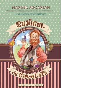 Carte Bunicul de ciocolata Autori Narine Abgarian