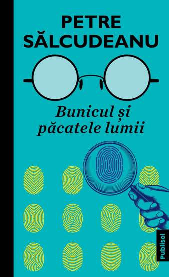 Carte Bunicul si pacatele lumii editura Publisol