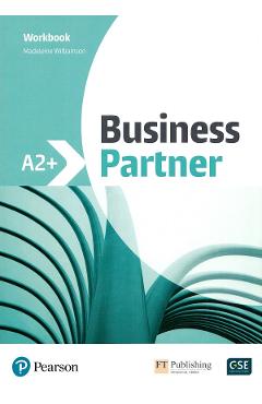 Carte Business Partner A2+ Workbook - Madeleine Williamson editura Madeleine Williamson