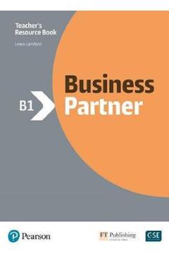 Carte Business Partner B1 Teacher's Resource Book - Lewis Lansford editura Lewis Lansford