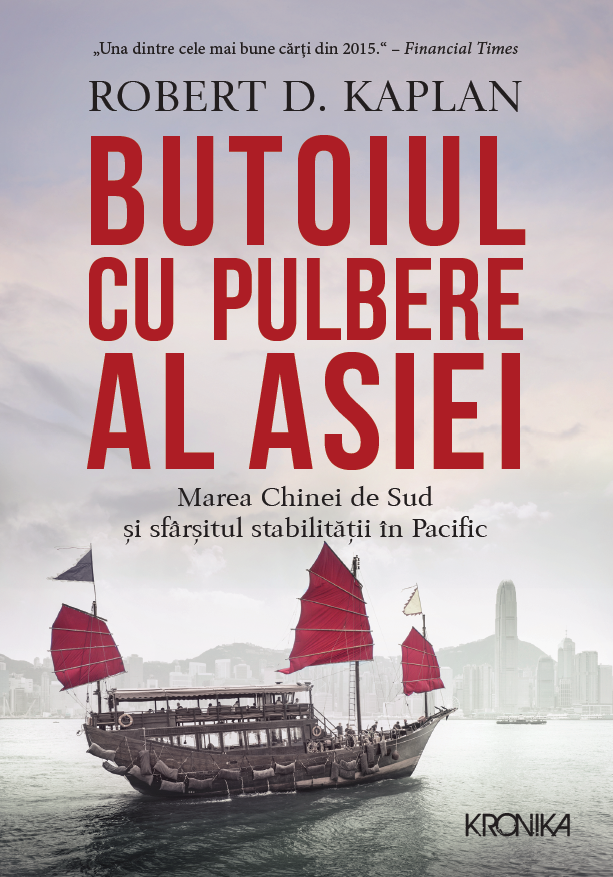 Carte Butoiul cu pulbere al Asiei. Marea Chinei de Sud și sfârșitul stabilității în Pacific editura Litera