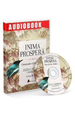 Carte CD Inima prospera - Julia Cameron